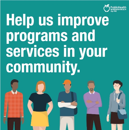 Campaign image. Text reads "Help us improve programs and services in your community"