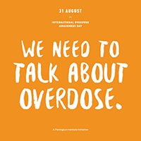 Campaign graphic: "We need to talk about overdose"
